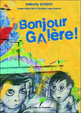 Couverture du produit · Bonjour galère !