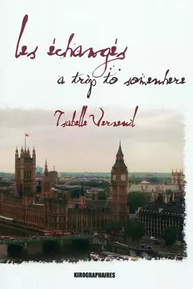 Couverture du produit · Les échangés: A trip to somewhere