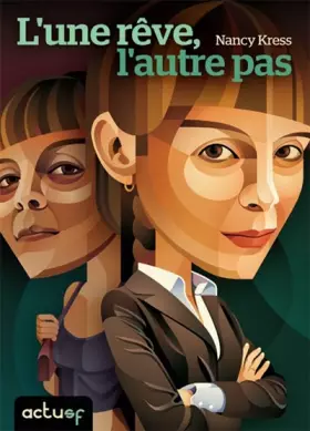 Couverture du produit · L'une rêve, l'autre pas