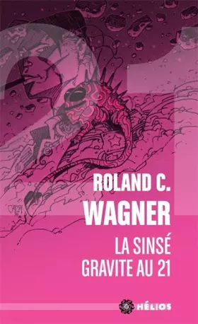 Couverture du produit · La sinsé gravite au 21