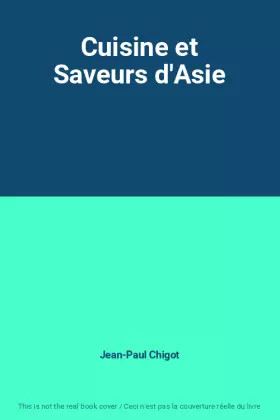 Couverture du produit · Cuisine et Saveurs d'Asie