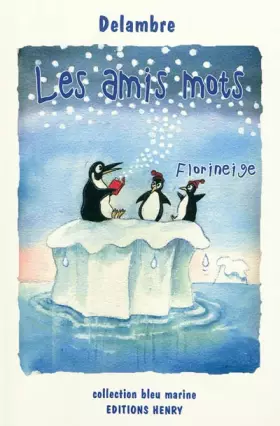 Couverture du produit · Les amis mots: Florineige
