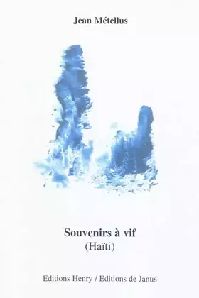 Couverture du produit · Souvenirs à vif (Haïti)