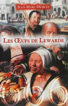 Couverture du produit · Les oeufs de Lewarde