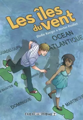 Couverture du produit · Iles du vent (les) Vol.1