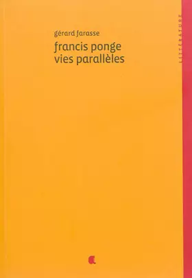 Couverture du produit · Francis Ponge Vies Paralleles