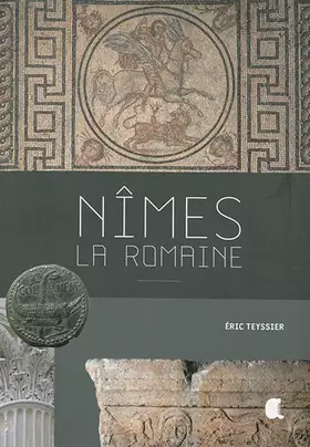 Couverture du produit · Nîmes la romaine