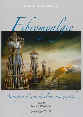 Couverture du produit · Fibromyalgie : Autopsie d'une douleur au zénith...
