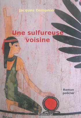 Couverture du produit · Une sulfureuse voisine