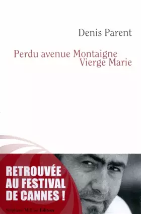 Couverture du produit · PERDU AVENUE MONTAIGNE VIERGE MARIE