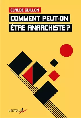 Couverture du produit · Comment peut-on être anarchiste ?