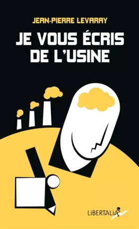 Couverture du produit · Je vous écris de l'usine