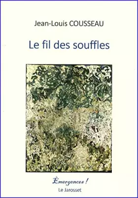 Couverture du produit · Le fil des souffles