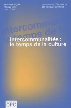 Couverture du produit · Intercommunalités : le temps de la culture