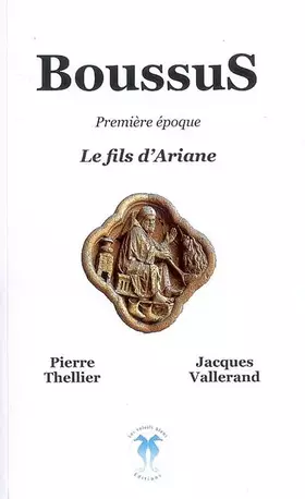 Couverture du produit · Boussus: Première époque : Le fils d'Ariane