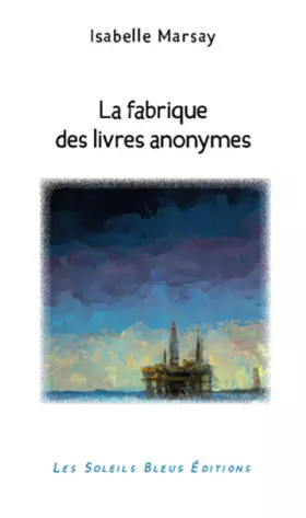 Couverture du produit · La fabrique des livres anonymes