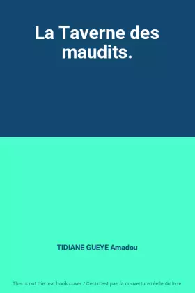 Couverture du produit · La Taverne des maudits.