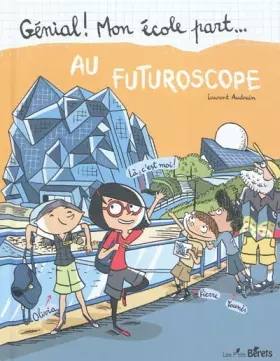 Couverture du produit · AU FUTUROSCOPE