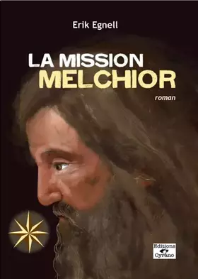 Couverture du produit · La mission melchior: 2018