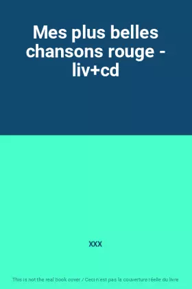 Couverture du produit · Mes plus belles chansons rouge - liv+cd