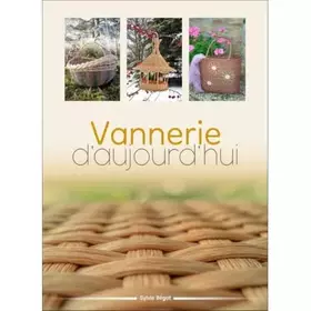 Couverture du produit · Vannerie d'aujourd'hui de Sylvie BEGOT