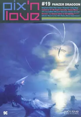 Couverture du produit · PIX'N LOVE N°19 - PANZER DRAGOON