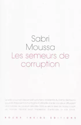Couverture du produit · Les semeurs de corruption