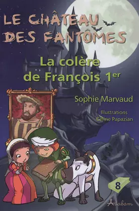 Couverture du produit · La colère de François Ier