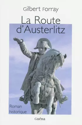 Couverture du produit · La Route d'Austerlitz
