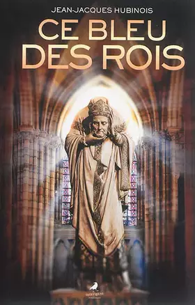 Couverture du produit · Ce bleu des rois