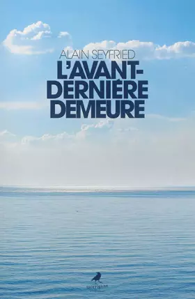 Couverture du produit · L'avant-dernière demeure