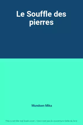 Couverture du produit · Le Souffle des pierres