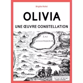 Couverture du produit · OLIVIA, une œuvre constellation