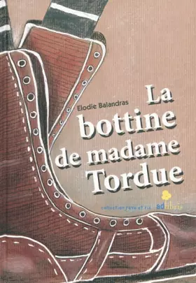 Couverture du produit · La Bottine de madame Tordue