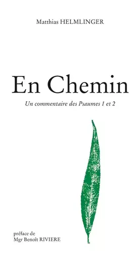 Couverture du produit · En Chemin. Un commentaire des Psaumes 1 et 2