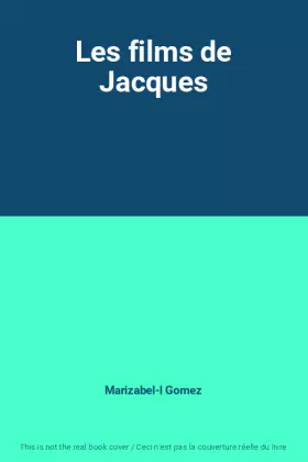 Couverture du produit · Les films de Jacques