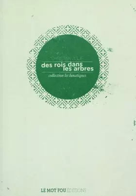 Couverture du produit · Des rois dans les arbres