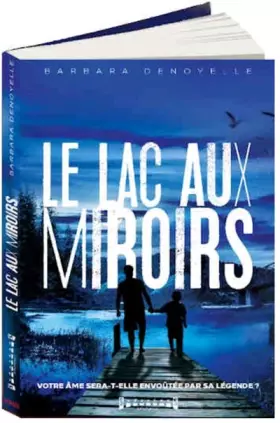 Couverture du produit · LE LAC AUX MIROIRS