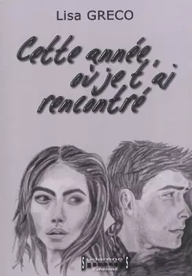 Couverture du produit · Cette année où je t'ai rencontré