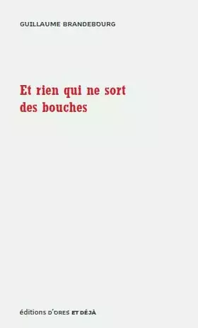 Couverture du produit · Et rien qui ne sort des bouches
