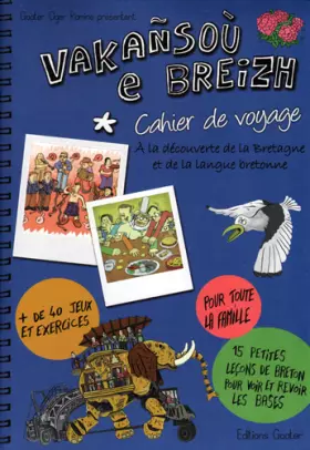 Couverture du produit · Vakansou e breizh, cahier de voyage