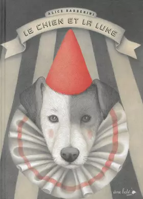 Couverture du produit · Le chien et la lune