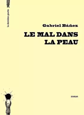 Couverture du produit · Le Mal dans la peau