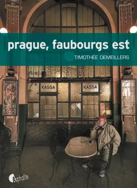 Couverture du produit · Prague, faubourgs est
