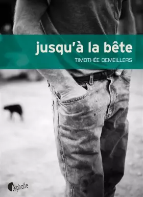 Couverture du produit · Jusqu'à la bête