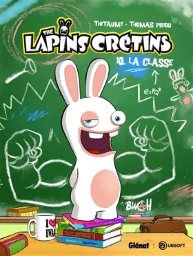 Couverture du produit · The Lapins Crétins - Tome 10: La classe