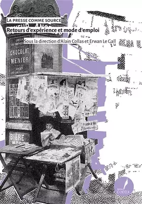 Couverture du produit · La presse comme source: Retour d'expérience et mode d'emploi