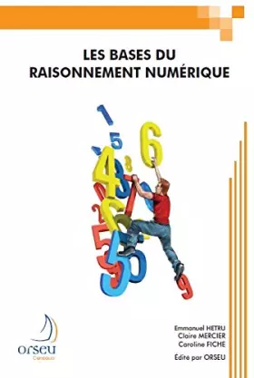 Couverture du produit · Les bases du raisonnement numérique