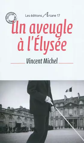 Couverture du produit · Un aveugle à l'Elysée