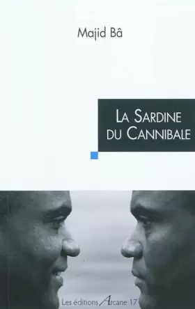 Couverture du produit · La sardine du cannibale